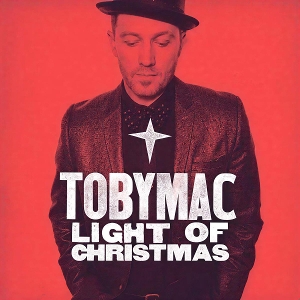 Tobymac – Light of Christmas