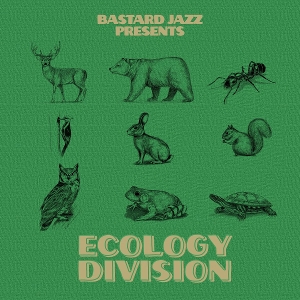 V/A – Bastard Jazz Presents: Ecology Division