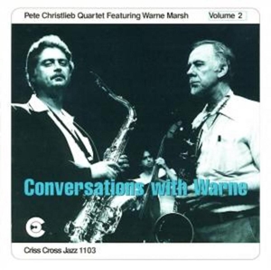 Christlieb, Pete (Quartet) – Conversations With Warne Vol.2