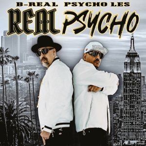 B-Real & Psycho Les – Real Psycho