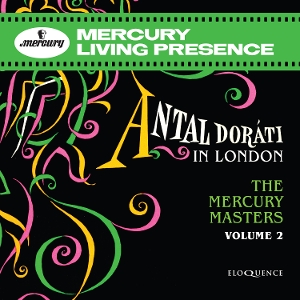 Dorati, Antal – Antal Dorati In London - the Marcury Masters Volume 2