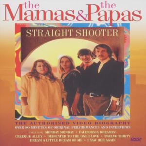 Mamas & the Papas – Straight Shooter