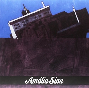 Rodrigues, Amalia – Sina