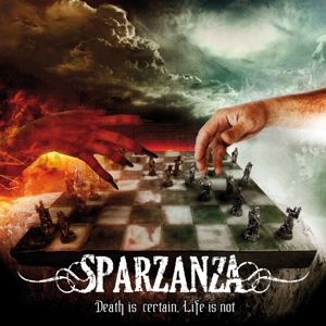 Sparzanza – Death is Certain, Life is Not