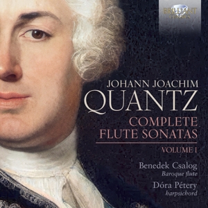 Csalog, Benedek & Dora Petery – Johann Joachim Quantz: Complete Flute Sonatas, Volume 1