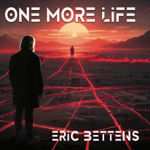 Bettens, Eric – One More Life