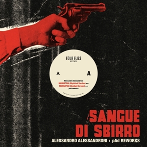 Alessandroni, Alessandro – Sangue Di Sbirro Pad Reworks
