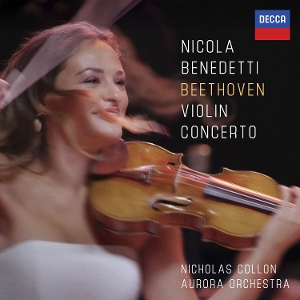 Benedetti, Nicola & Aurora Orchestra & Nicholas Collon – Beethoven: Violin Concerto