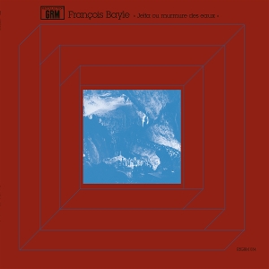 Bayle, Francois – Jeita Ou Murmure Des Eaux
