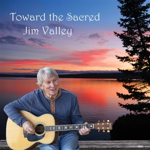 Valley, Jim – Toward the Sacred