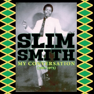 Smith, Slim – My Conversation