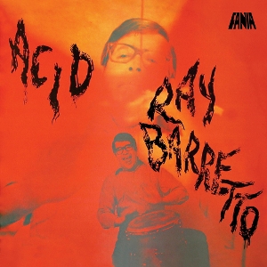 Barretto, Ray – Acid
