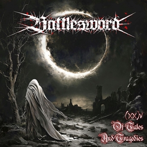 Battlesword – (Xx)V -of Tales and Tragedies