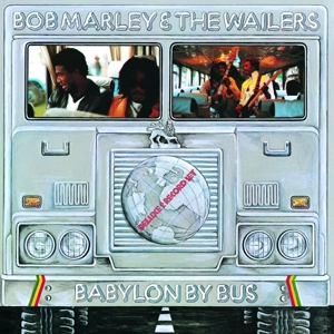 Bob Marley & the Wailers – Babylon By Bus