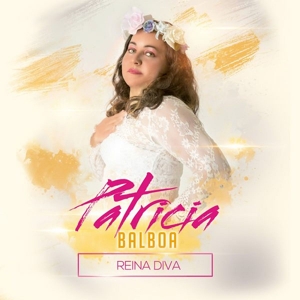 Balboa, Patricia – Reina Diva