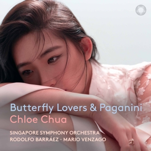 Chua, Chloe – Butterfly Lovers & Paganini