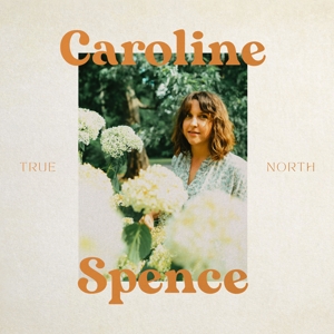 Spence, Caroline – True North