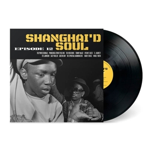 V/A – Shanghai'd Soul Episode 12