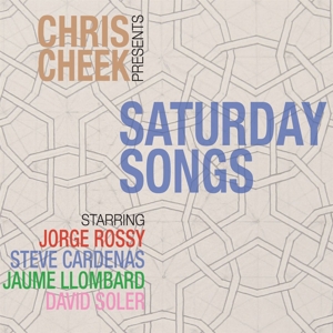 Cheek, Chris – Saturday Songs