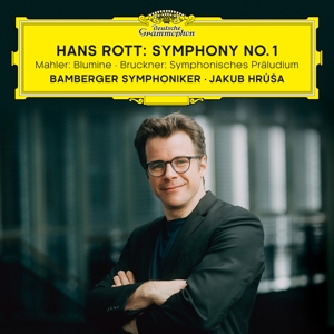 Bamberger Symphoniker, Jakub Hrusa – Hans Rott: Symphony No. 1 / Mahler: Blumine / Bruc