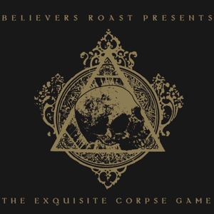 V/A – Exquisite Corpse Game