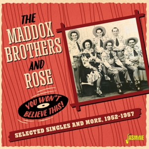 Maddox Brothers, the & Rose – You Won't Believe This!