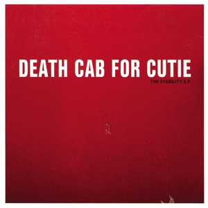 Death Cab For Cutie – Stability Ep