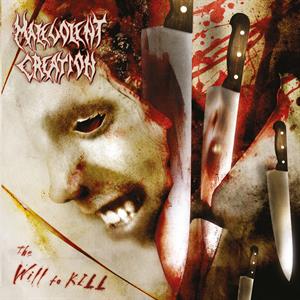 Malevolent Creation – The Will To Kill