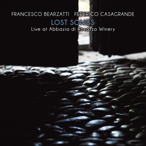 Bearzatti, Francesco & Federico Casagrande – Lost Songs - Live At Abbazia Di Rosazzo Winery