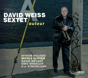 David Weiss Sextet – Auteur