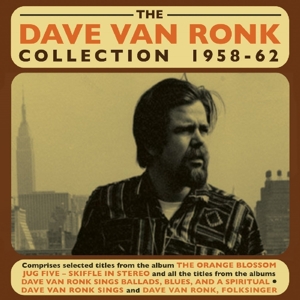 Dave Van Ronk – The Dave Van Ronk Collection 1959-62