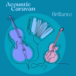 Acoustic Caravan – Brillante