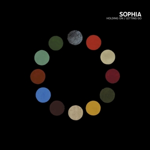 Sophia – Holding On / Letting Go