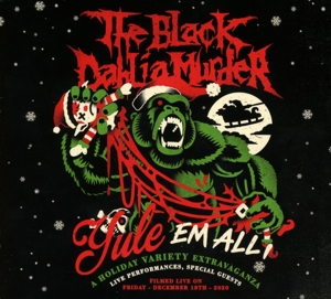 Black Dahlia Murder – Yule Em All a Holiday Variety