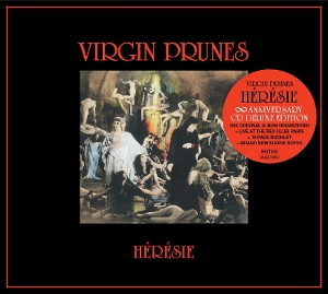 Virgin Prunes – Heresie