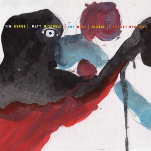 Berne, Tim – One More, Please