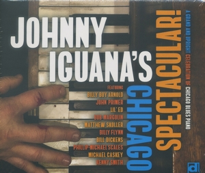 Iguana, Johnny – Johnny Iguana's Chicago Spectacular