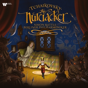 Rattle, Simon & Berliner Philharmoniker – Tchaikovsky: the Nutcracker