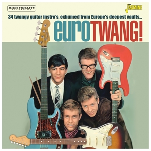 Various – Eurotwang! - 34 Twangy Guitar Instro's, Exhumed From Europe's Deepest Vaults