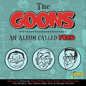 Goons – An Album Called Fred