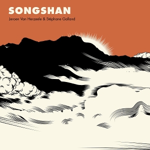 Van Herzeele, Jeroen & Stephane Galland – Songshan