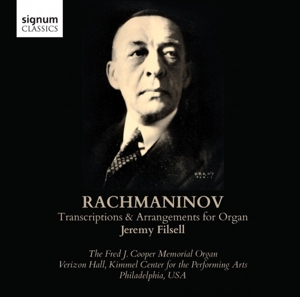 Filsell, Jeremy – Rachmaninov: Transcriptions and Arrangments For Organ