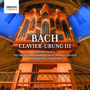 Filsell, Jeremy – Bach Clavier-Ubung Iii - the Organs and Choir O