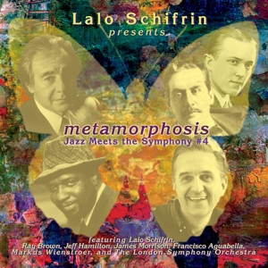 Schifrin, Lalo – Metamorphosis; Jazz Meets the Symphony#4