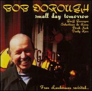 Dorough, Bob – Small Day Tomorrow