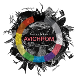 Eulberg, Dominik – Avichrom