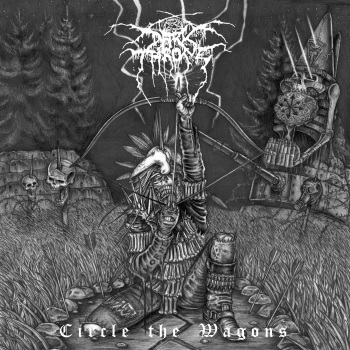 Darkthrone – Circle the Wagons