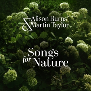 Burns, Alison & Martin Taylor – Songs For Nature