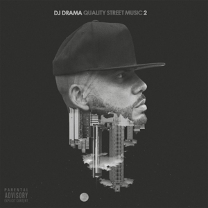 DJ Drama – Quality Street Music