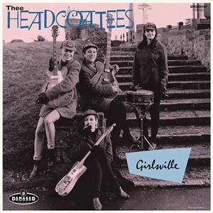 Thee Headcoatees – Girlsville